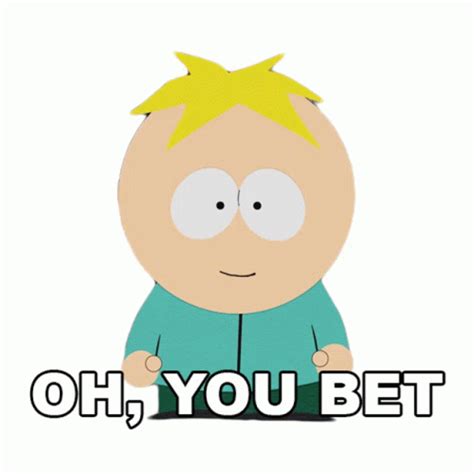 oh you bet|You bet! .